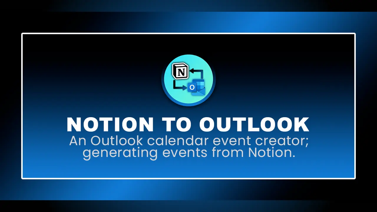 The thumbnail for a project called "Notion to Outlook"